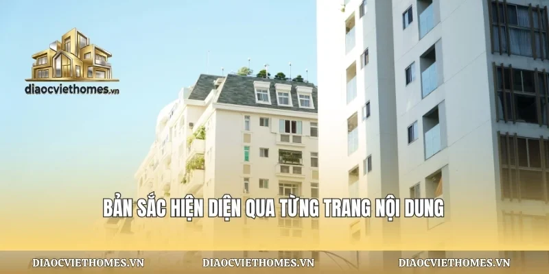Bản sắc hiện diện qua từng trang nội dung