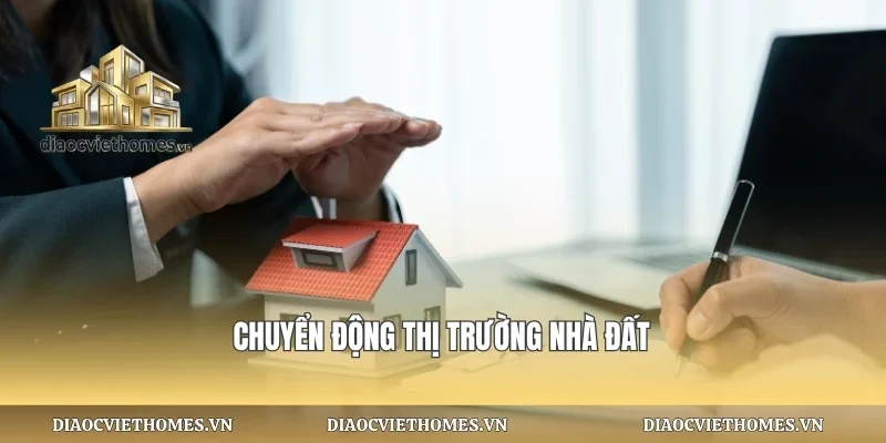 Chuyển động thị trường nhà đất