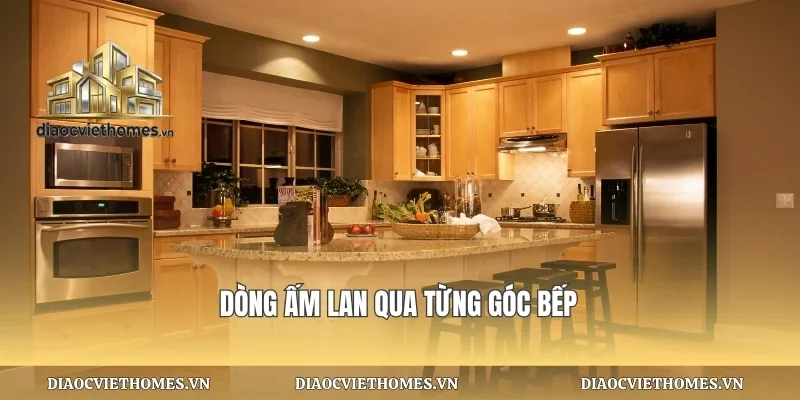 Dòng ấm lan qua từng góc bếp