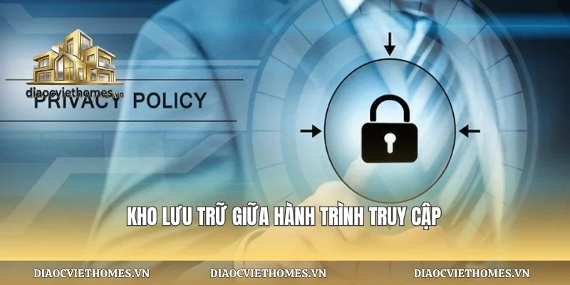 Kho lưu trữ giữa hành trình truy cập