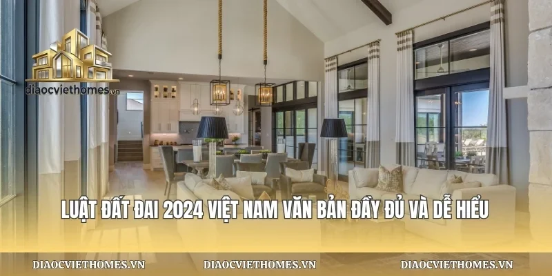 Luật Đất Đai 2024 Việt Nam