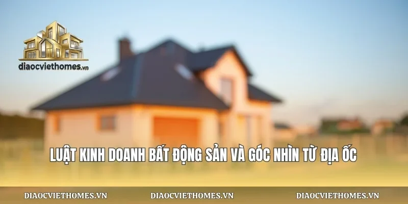 Luật Kinh Doanh Bất Động Sản