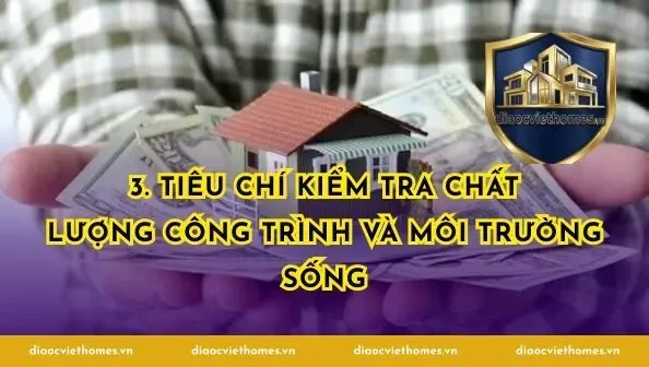 3. Tiêu chí kiểm tra chất lượng công trình và môi trường sống